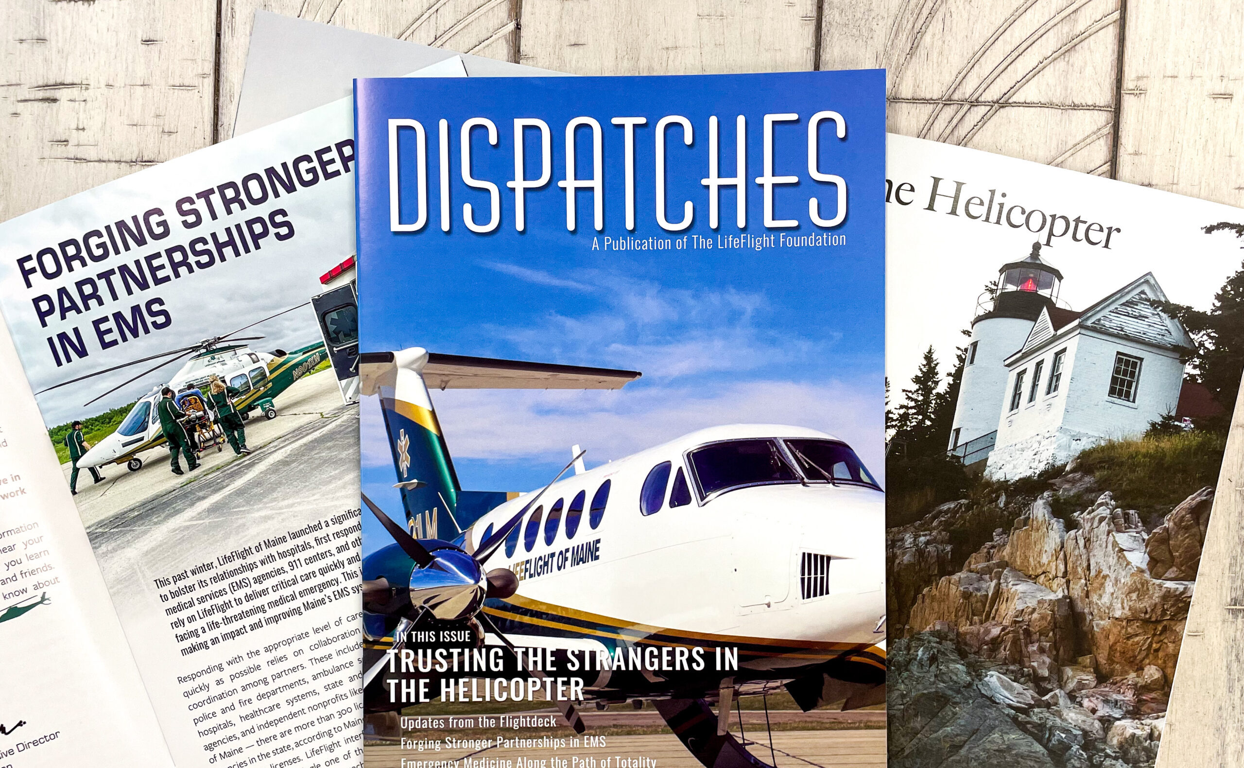 Dispatches is a publication of The LifeFlight Foundation.